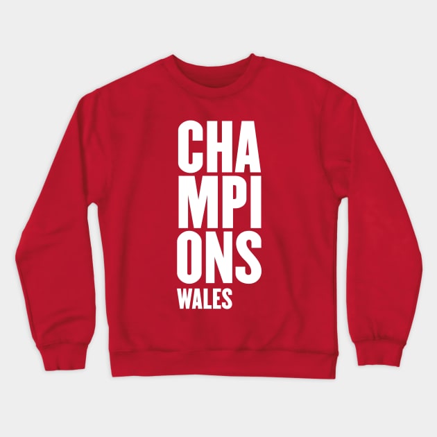 Wales Six Nations Rugby Union Champions Crewneck Sweatshirt by stariconsrugby